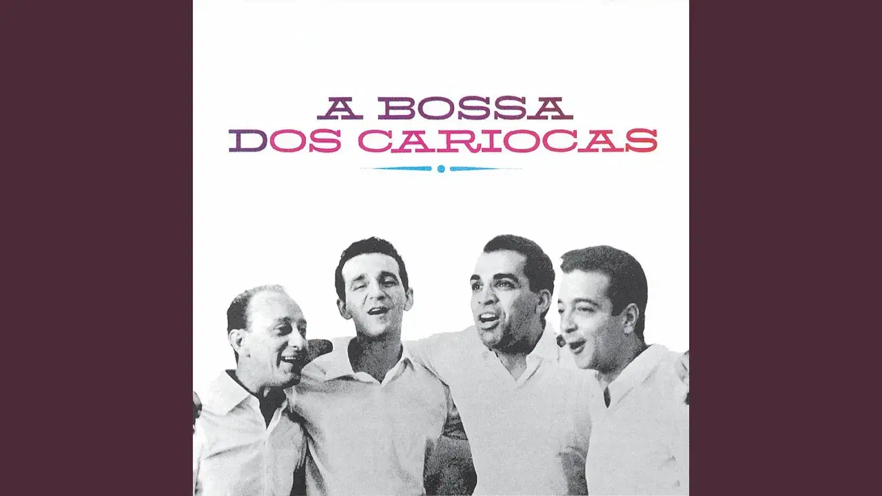 A Bossa Dos Cariocas - Os Cariocas