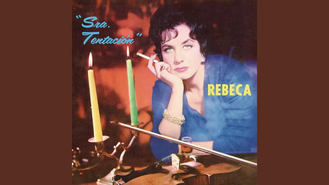 "Sra. Tentación" - Rebeca Interpreta A Agustín Lara - Rebeca