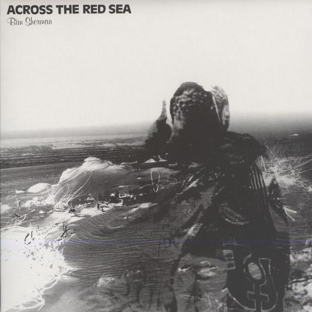 Across The Red Sea - Bim Sherman