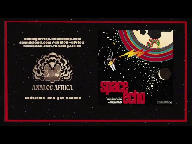 Space Echo - The Mystery Behind the Cosmic Sound of Cabo Verde Finally Revealed! - Dioisio Maio