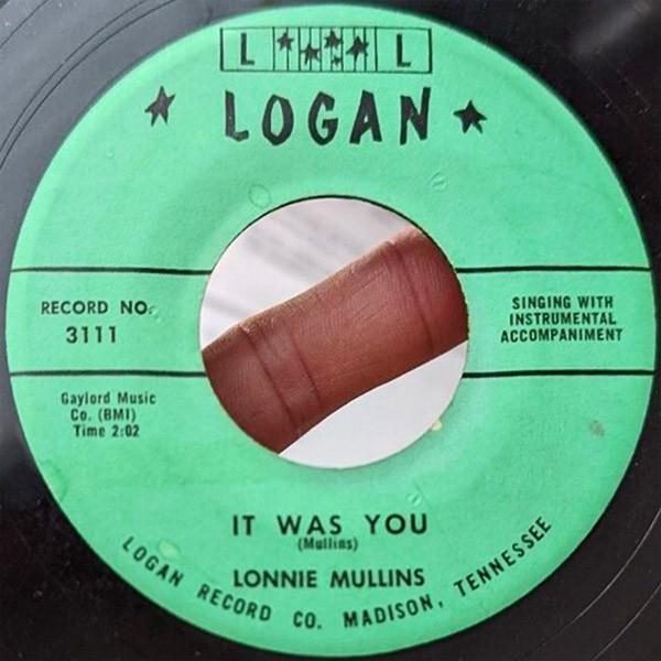 It Was You / Since You've Gone - Lonnie Mullins