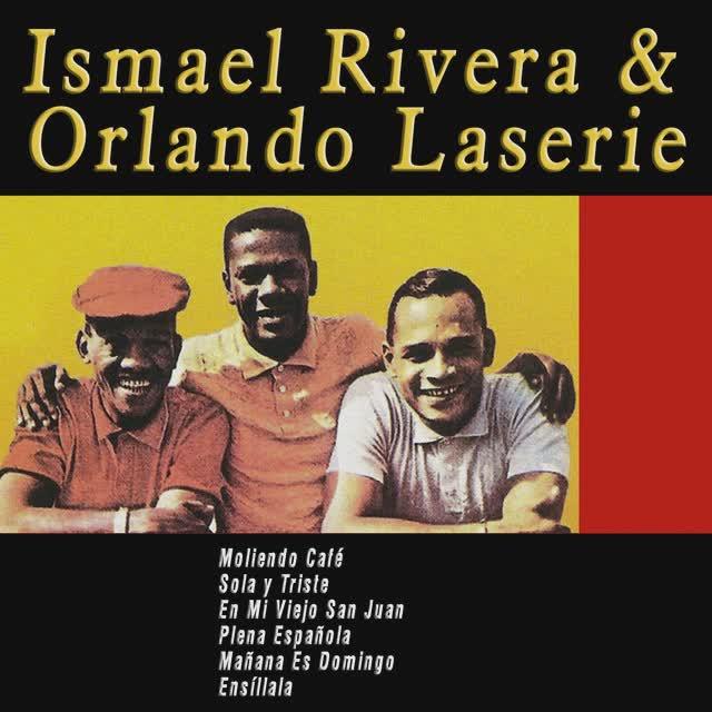 Cortijo - Ismael Rivera,Rolando Laserie