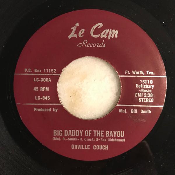Big Daddy Of The Bayou - Orville Couch