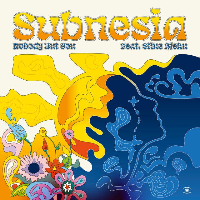 Nobody But You - Subnesia (feat. Stine Hjelm)