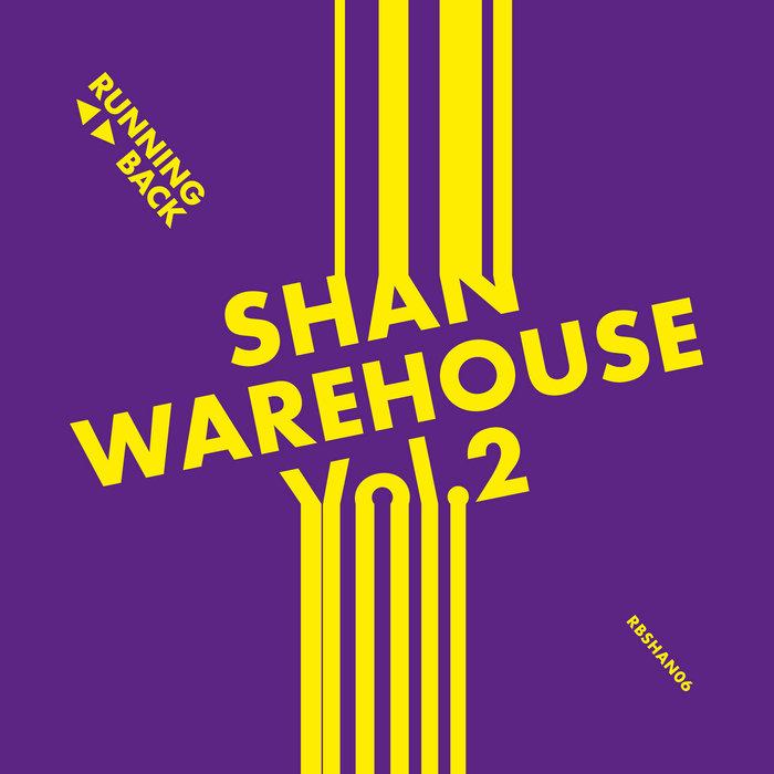 Warehouse Vol.2 - Shan