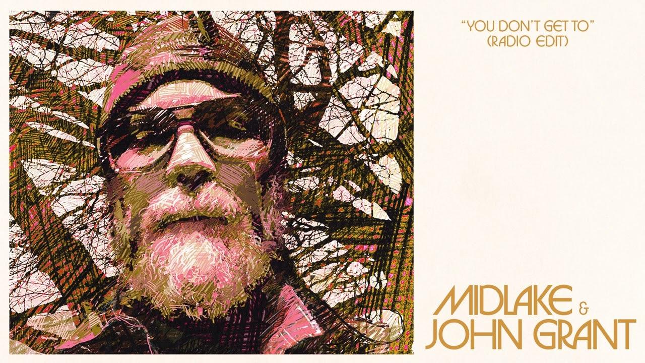 Roadrunner Blues / You Don't Get To - Midlake and John Grant