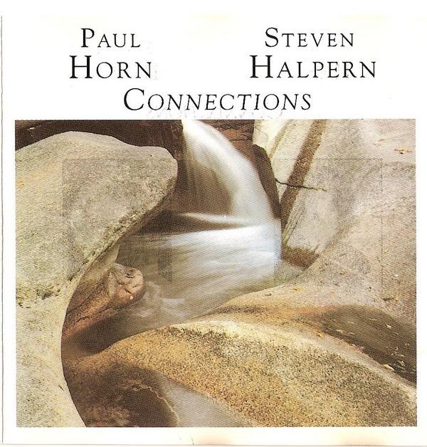 Connections - Paul Horn & Steven Halpern
