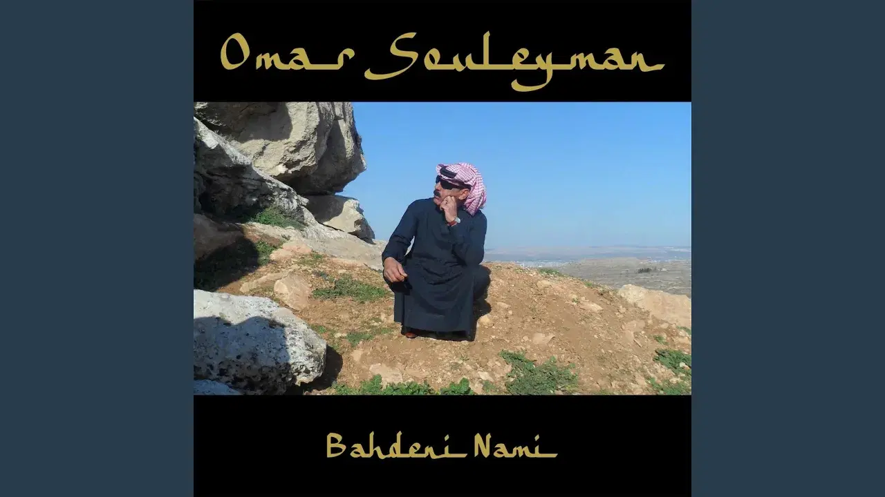 Bahdeni Nami - Omar Souleyman