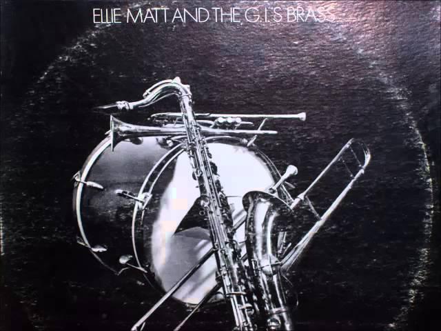  - Ellie Matt & The G.I.'s Brass