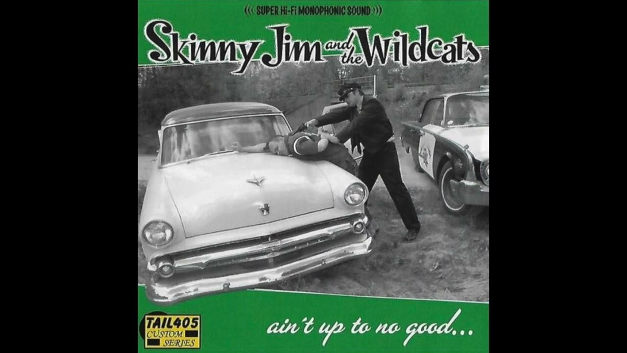  - Skiiny Jim