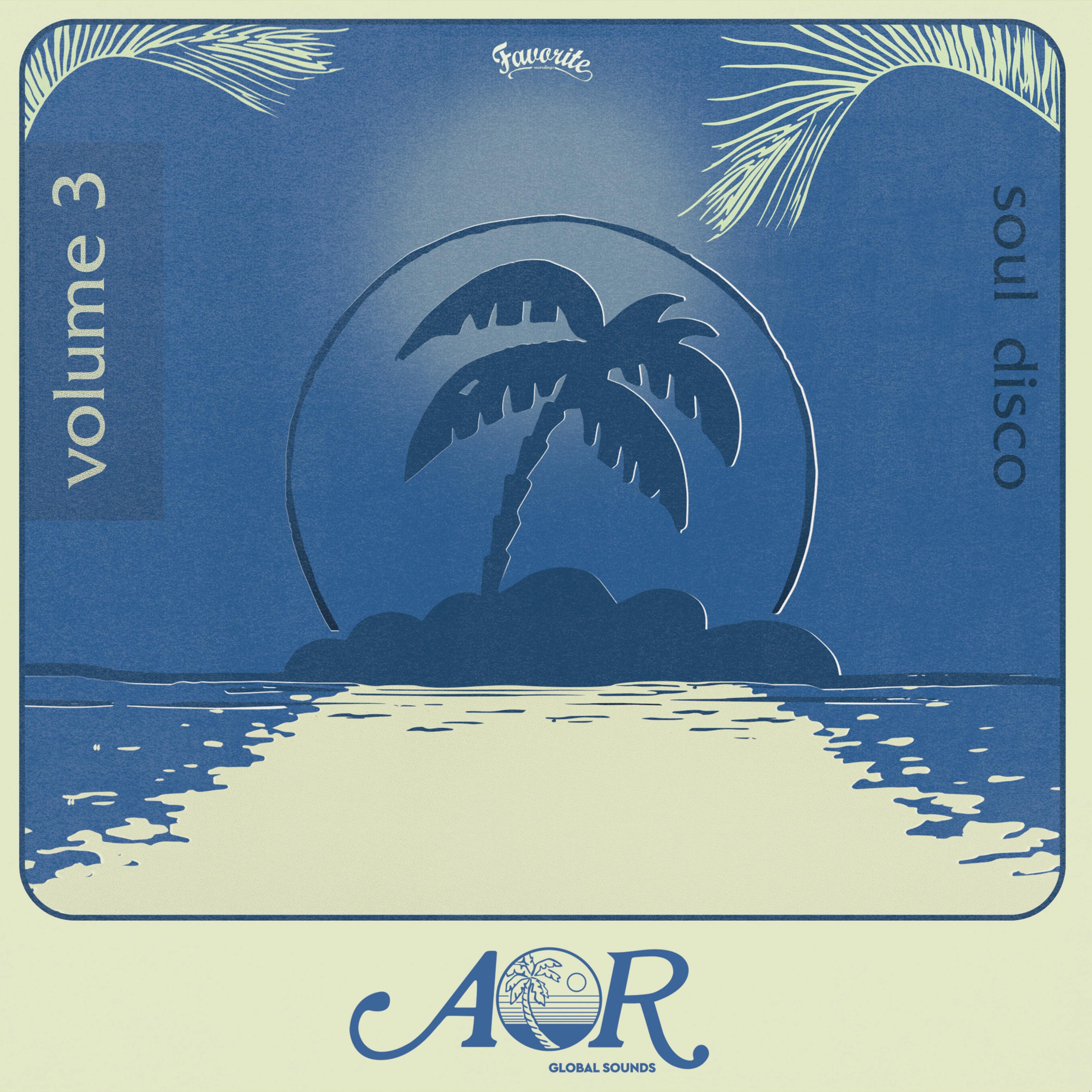 AOR Global Sounds Vol.3 (1976-1985, selected by Charles Maurice) - Archie James Cavanaugh