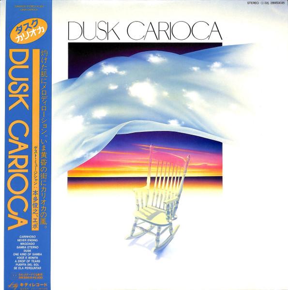 Dusk - Carioca