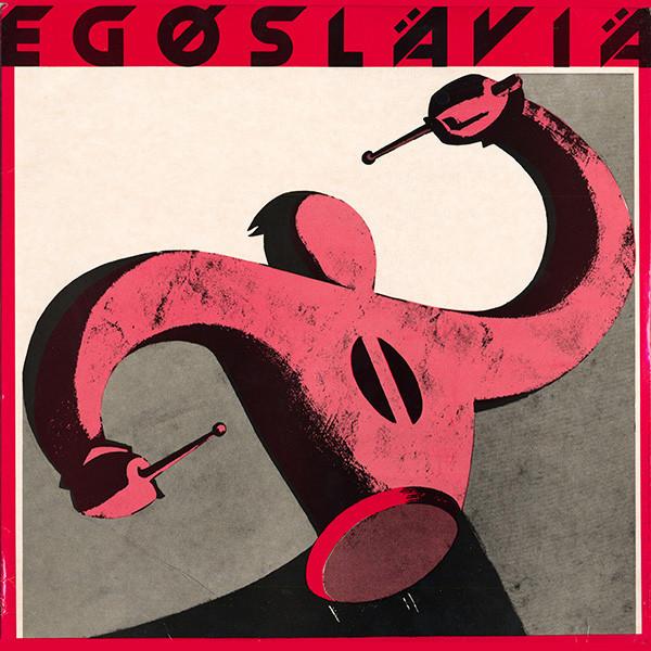 Egoslavia - Egoslavia