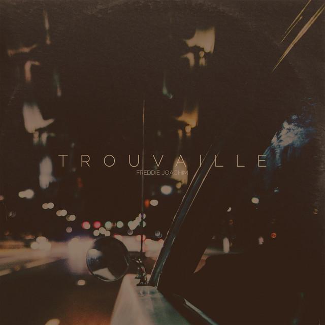 Trouvaille - Freddie Joachim