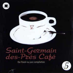Saint-Germain-Des-Prés-Café 5 - Eli Goulart E Banda Do Mato