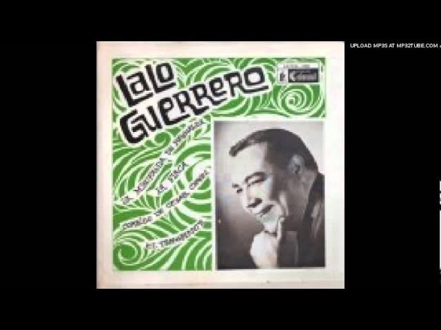  - Lalo Guerrero