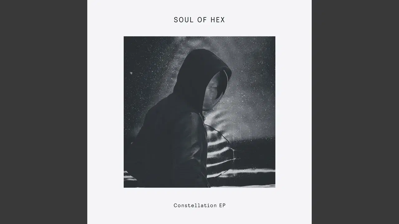 Constellation EP - Soul of Hex