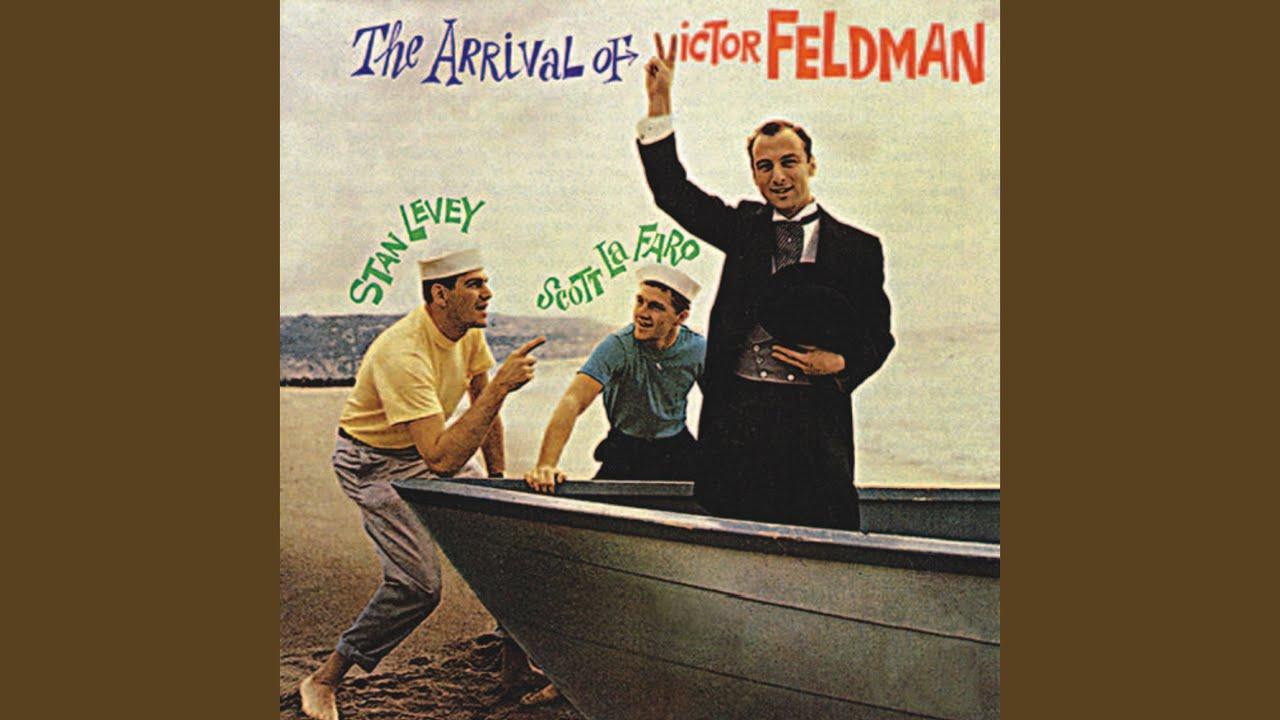 The Arrival Of Victor Feldman - Victor Feldman
