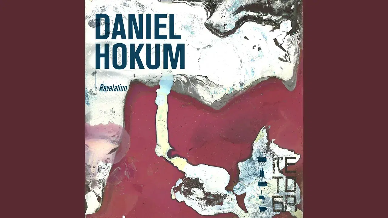  Daniel Hokum - Revelation - Daniel Hokum & Okuma