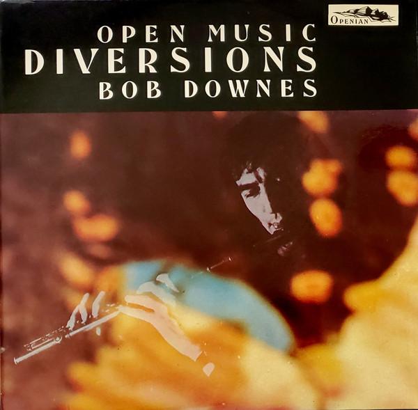 Diversions - Bob Downes Open Music