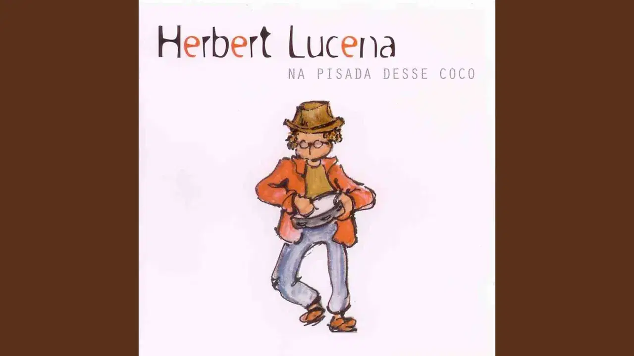 Na Pisada Desse Coco - Herbert Lucena