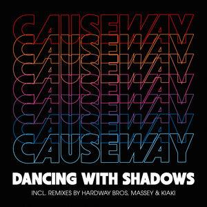 Dancing With Shadows - Causeway