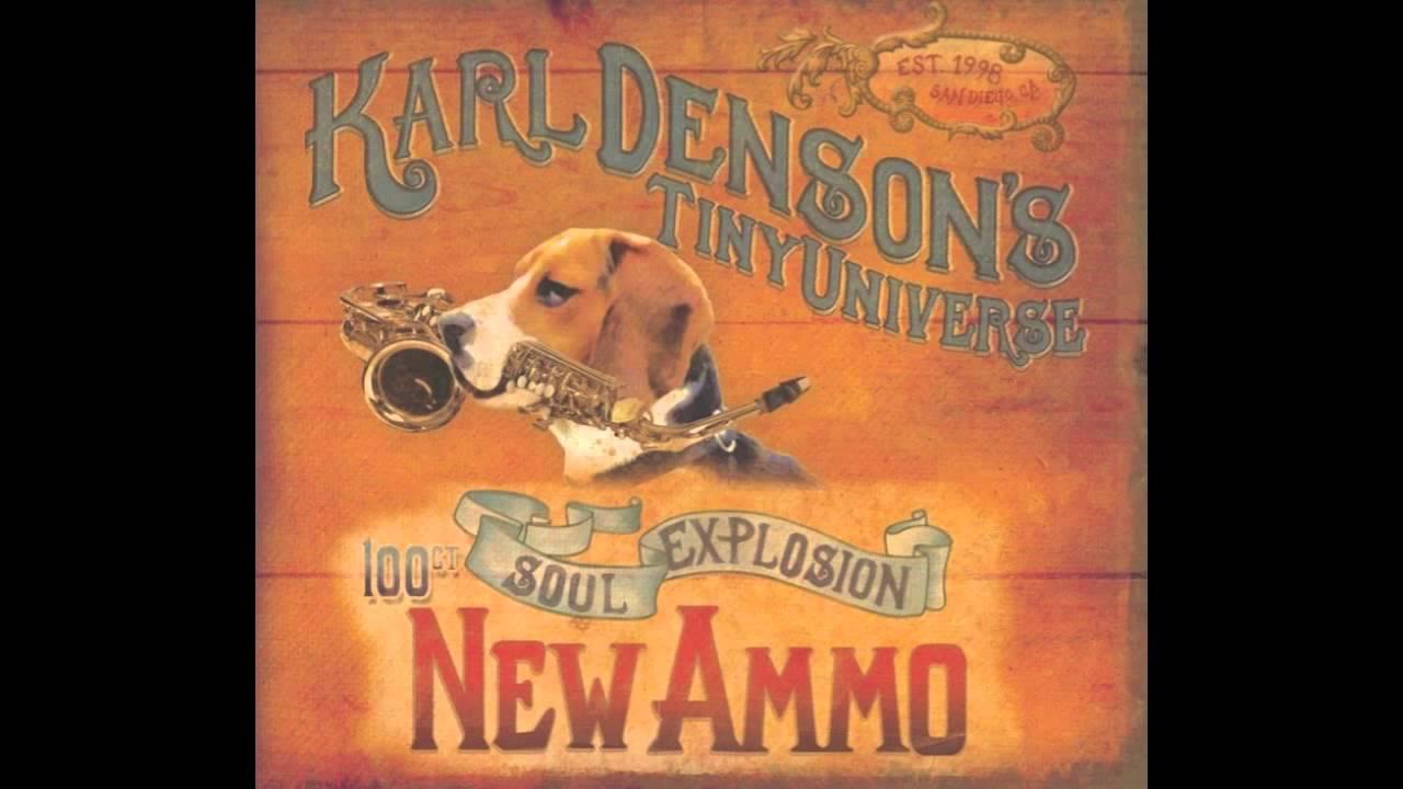 New Ammo - Karl Denson's Tiny Universe