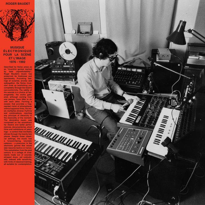 Musique Électronique Pour La Scène Et L'image 1976 - 1992 - Roger Baudet