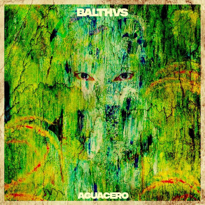 Aguacero - BALTHVS