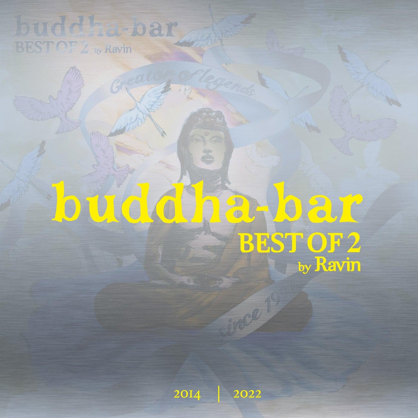 Buddha Bar ? Best Of 2 by Ravin - Jacob Groening