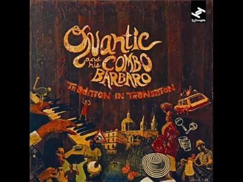 Tradition in Transition - Quantic and His Combo Barbaro