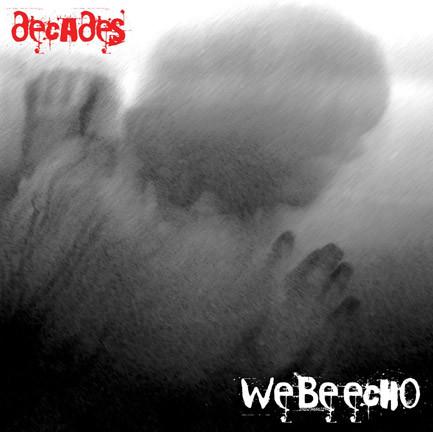 Close To The Noise Floor - We Be Echo