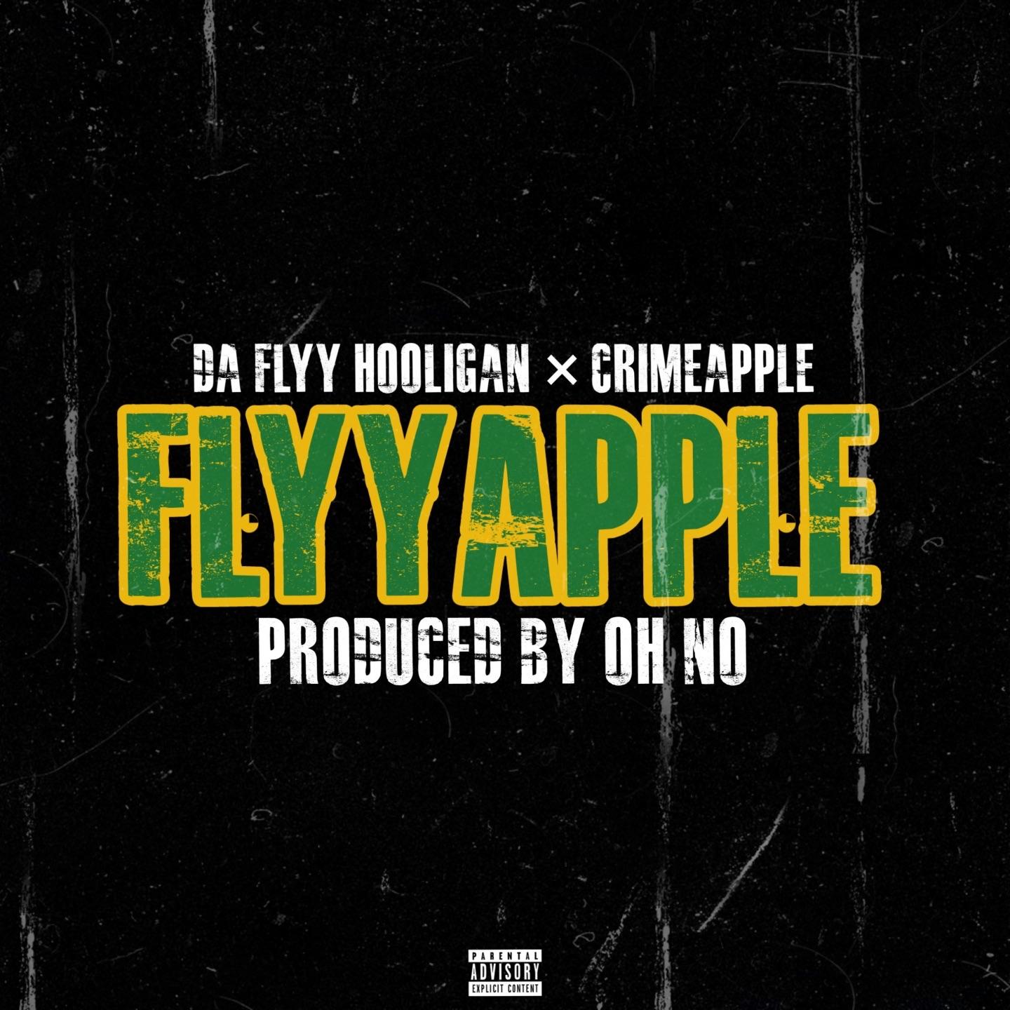 FLYAPPLE (feat. Crimeapple) - Single - Da Flyy Hooligan