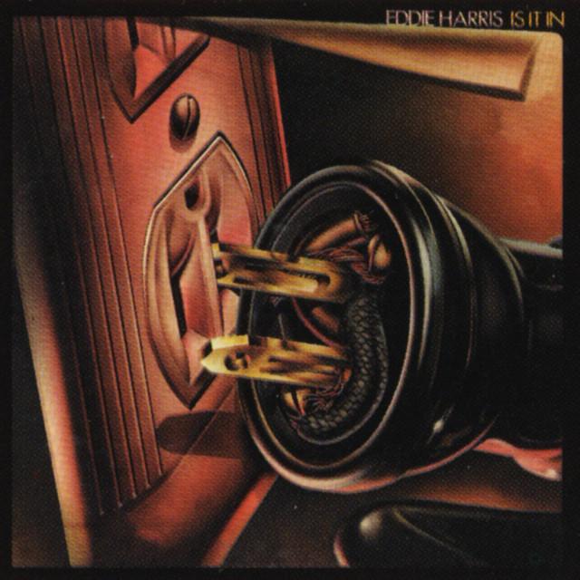 Is It In - Eddie Harris