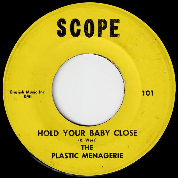 Hold Your Baby Close / Tryin' To Come Back - Plastic Menagerie