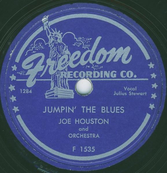 Jumpin’ The Blues / Your Little Girl Is Gone - Joe Houston
