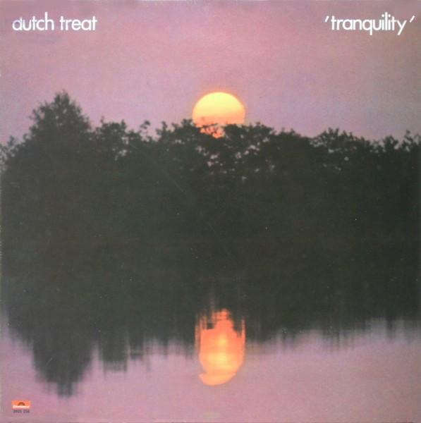 Tranquillity - Dutch Treat