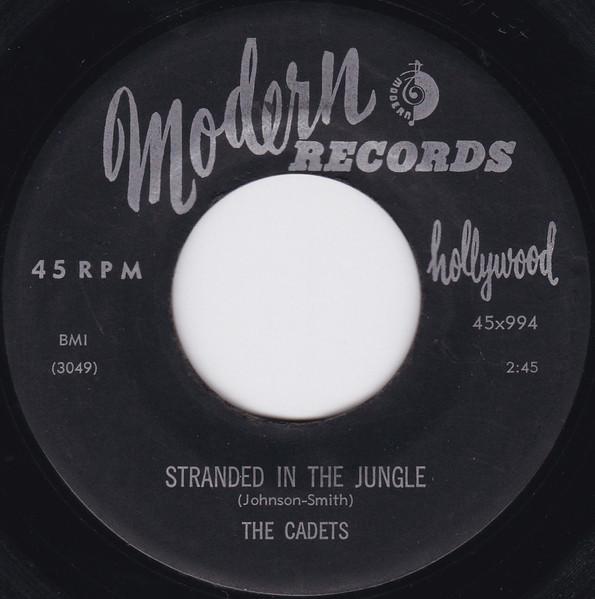 Stranded In The Jungle / I Want You - The Cadets