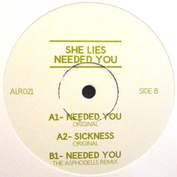 Needed You - SHE LIES