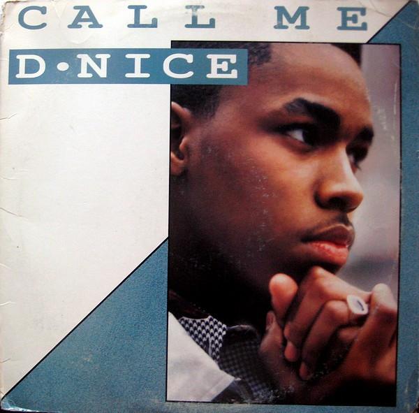Call Me D-Nice - D-Nice