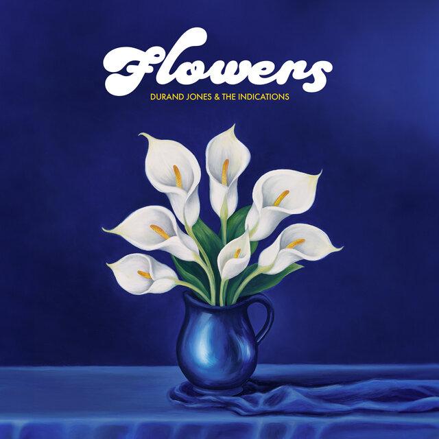 Flowers - Durand Jones & The Indications,Aaron Frazer