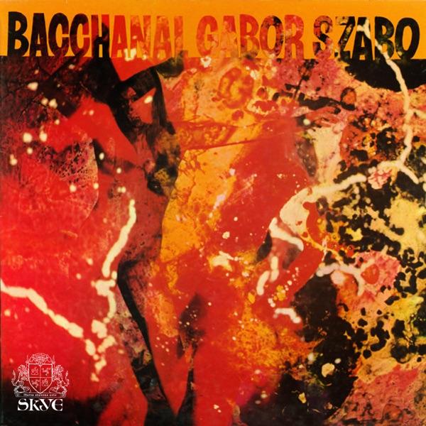 Bacchanal - Gabor Szabo