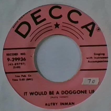 It Would Be A Doggone Lie / Be Bop Baby - Autry Inman