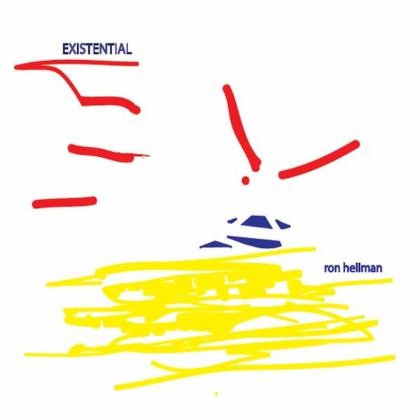 Existential - Ron Hellman