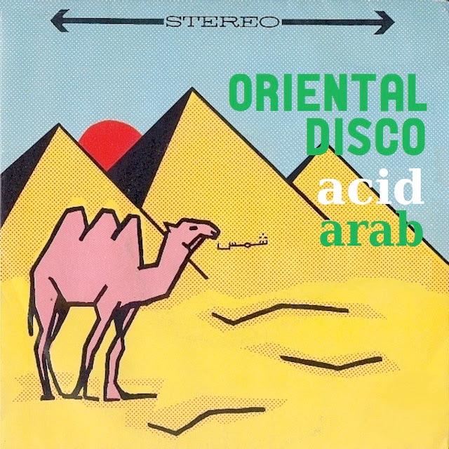 Oriental Disco Acid Arab - Bebi Dol