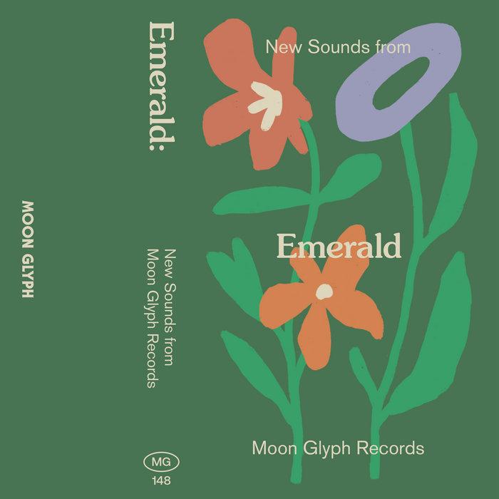 Emerald: New Sounds from Moon Glyph Records - Anagrams