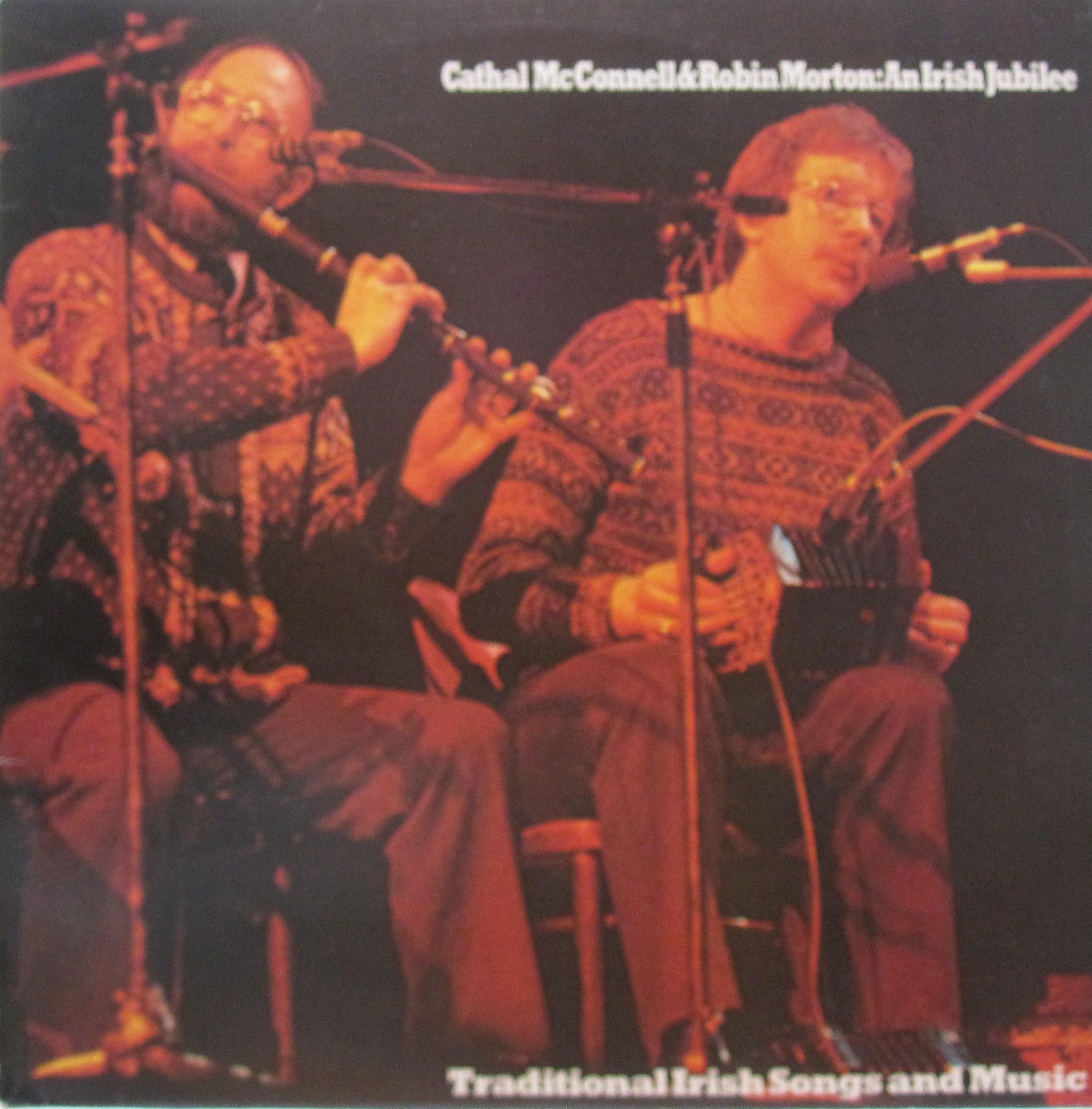 An Irish Jubilee - Cathal McConnell & Robin Morton