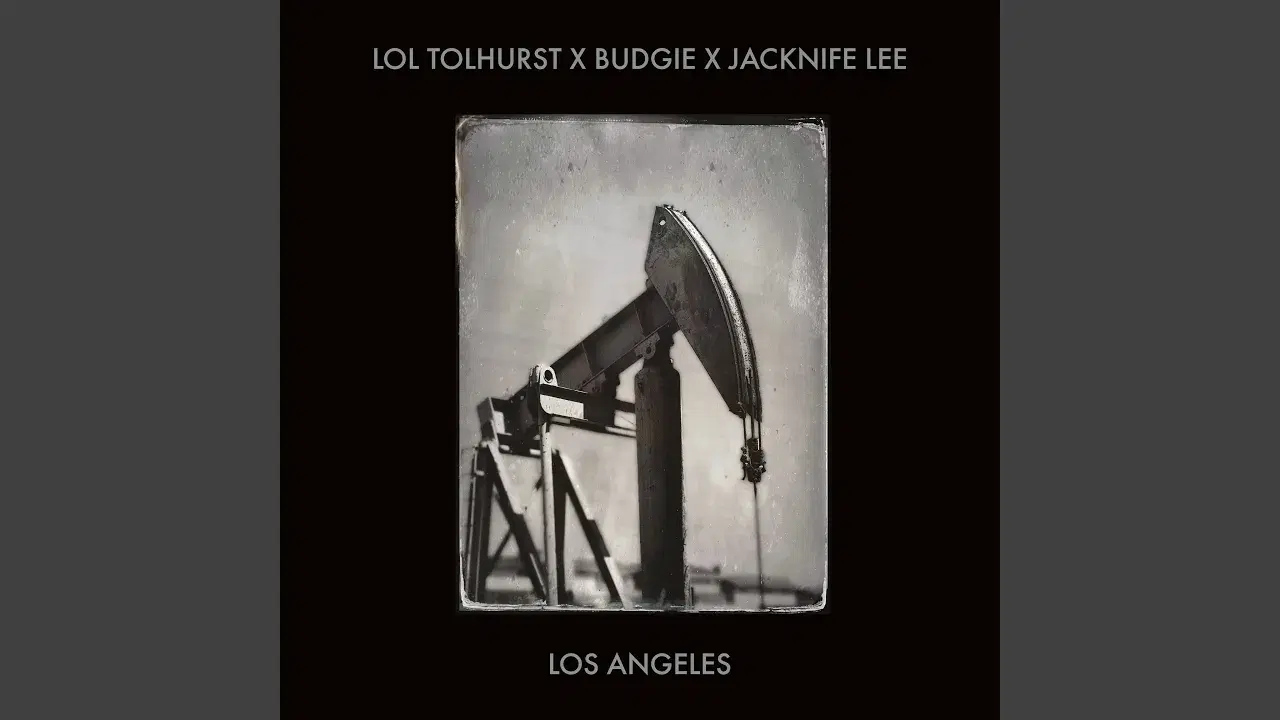 Los Angeles - Lol Tolhurst & Budgie & Jacknife Lee