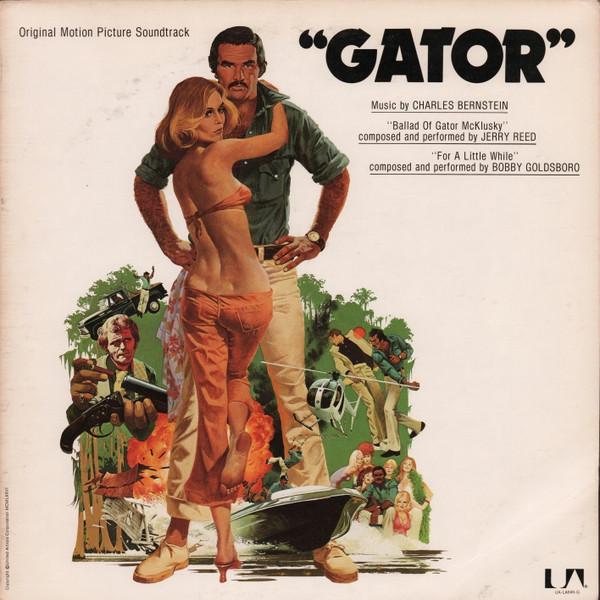 Gator (Original Motion Picture Soundtrack) - Charles Bernstein