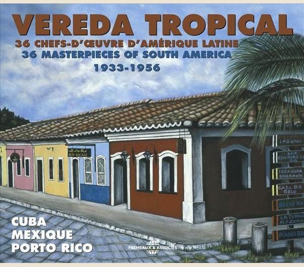 Vereda tropical : 36 chefs-d'œuvre d'Amérique latine 1933-1956 - Pellín & Noro Morales and His Orchestra